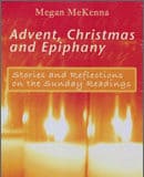 Advent, Christmas, Epiphany