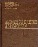Answer to Faustus a Manichean