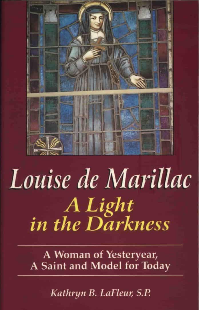 Louise De Marilac, A Light in the Darkness